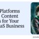 Best platforms to hire content writers for B2B SaaS businesses